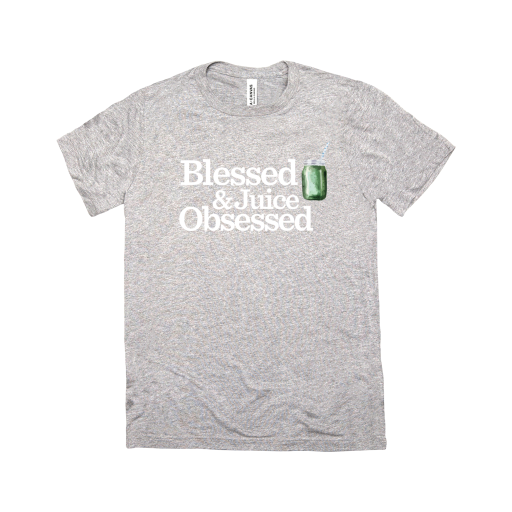 Blessed and Juice Obsessed T-Shirt